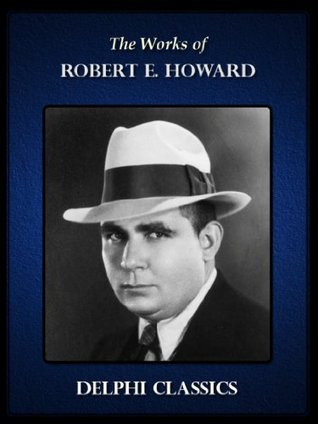 The Works of Robert E. Howard book cover