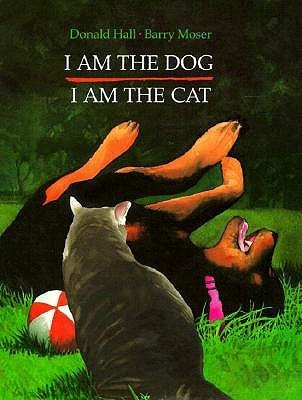I Am the Dog, I Am the Cat book cover