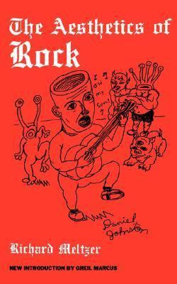The Aesthetics Of Rock book cover