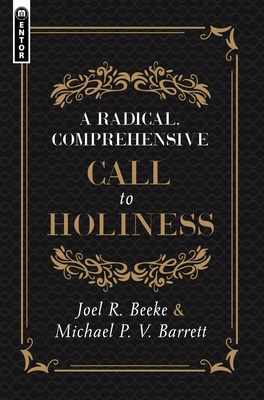 A Radical, Comprehensive Call to Holiness book cover