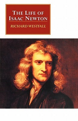 The Life of Isaac Newton book cover
