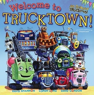 Welcome to Trucktown! book cover