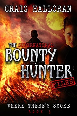 The Supernatural Bounty Hunter Files book cover 3