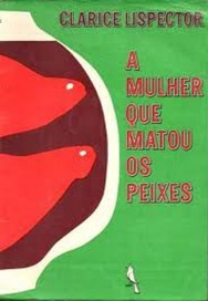A Mulher Que Matou Os Peixes book cover