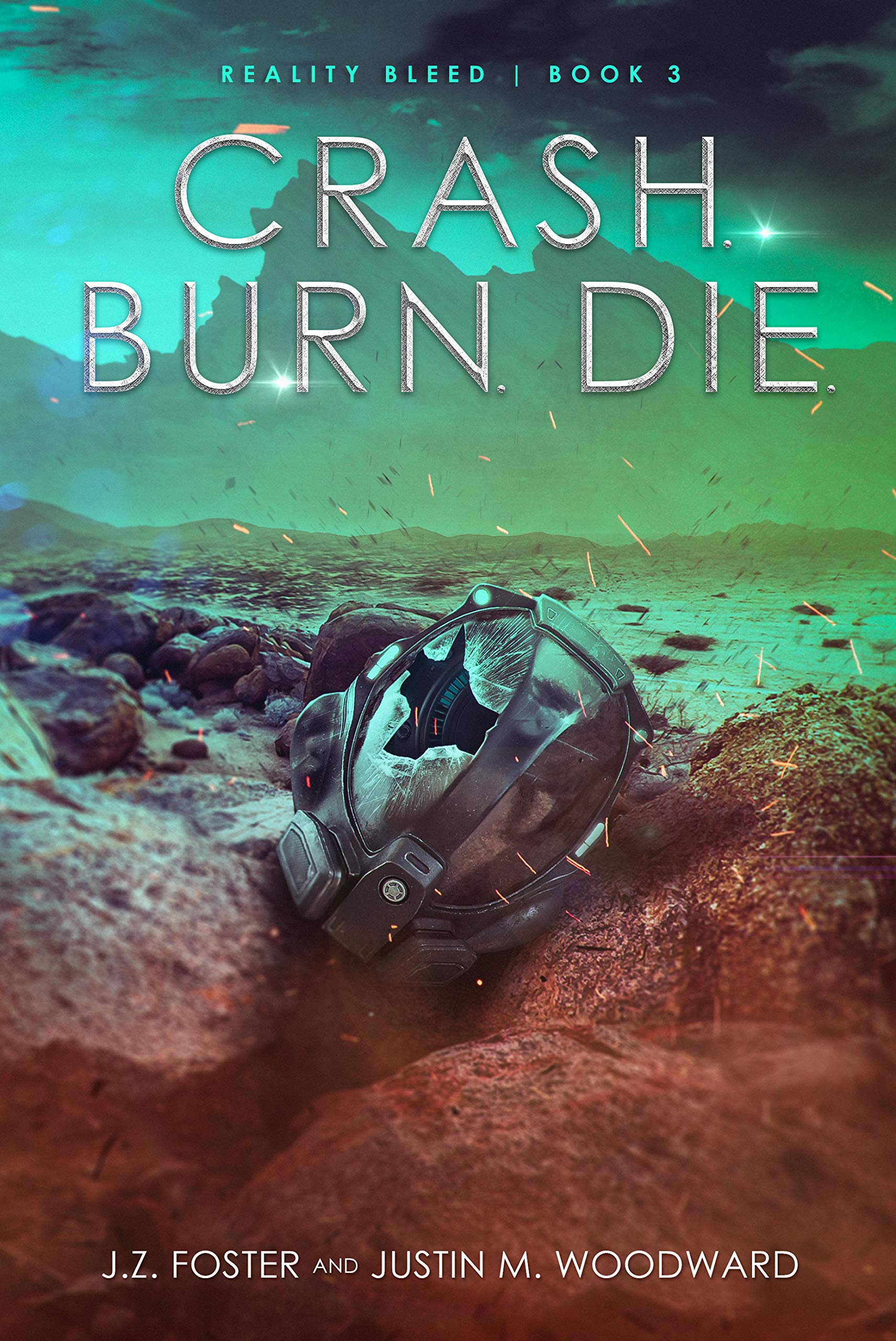 Crash. Burn. Die. book cover