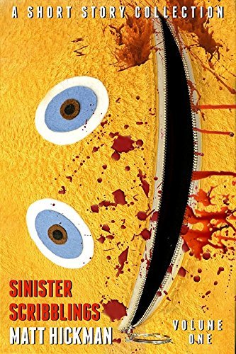 Sinister Scribblings - Volume 1 book cover