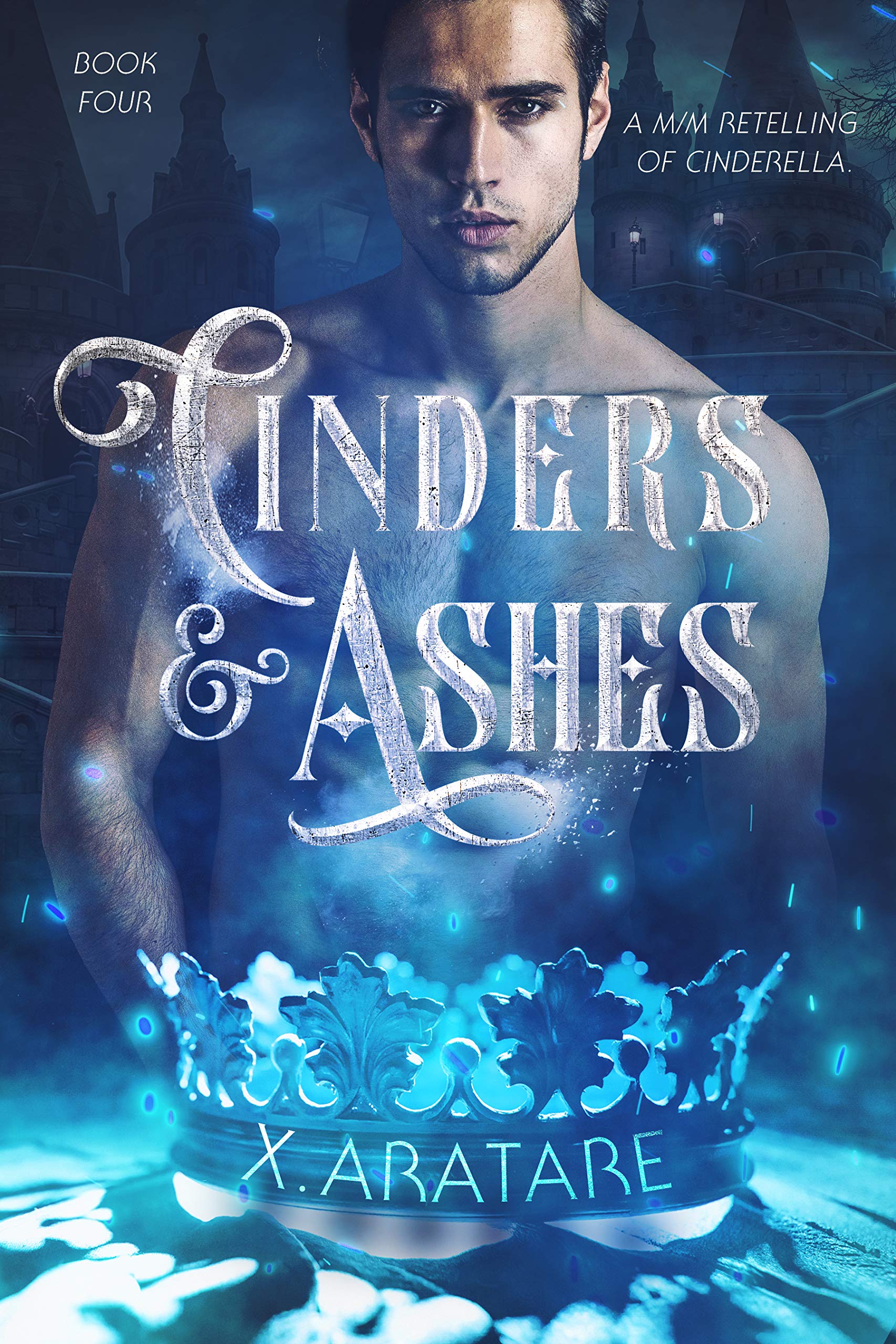 Cinders & Ashes Book 4 book cover