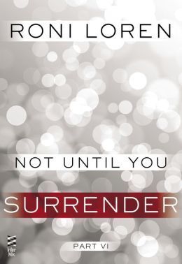 Not Until You Part VI book cover