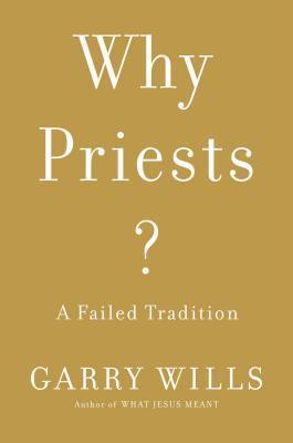 Why Priests? book cover