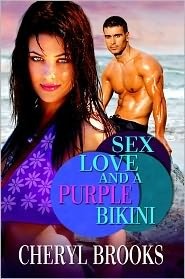 Sex, Love, and a Purple Bikini book cover