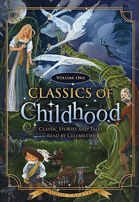 Classics of Childhood, Volume 1 book cover