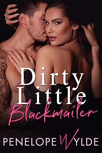 Dirty Little Blackmailer book cover