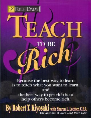 Rich Dad's Teach to Be Rich book cover