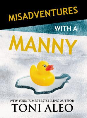 Misadventures with a Manny book cover