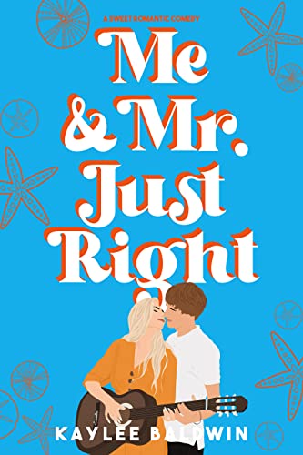 Me and Mr. Just Right book cover