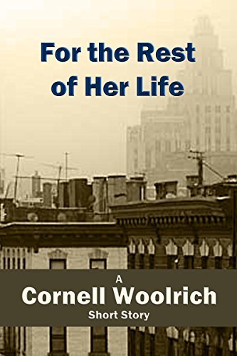 For the Rest of Her Life book cover