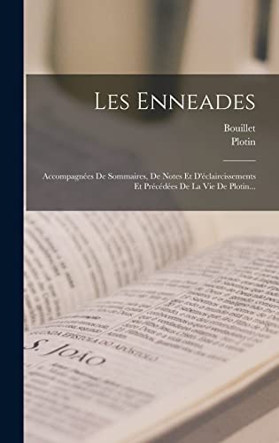 Les Ennéades De Plotin, Tr., Accompagnées De Sommaires, De Notes [&c.] Par M.-N. Bouillet book cover
