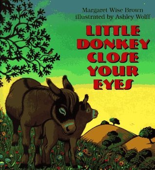 Little Donkey Close Your Eyes book cover