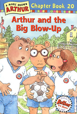 Arthur and the Big Blow-Up book cover
