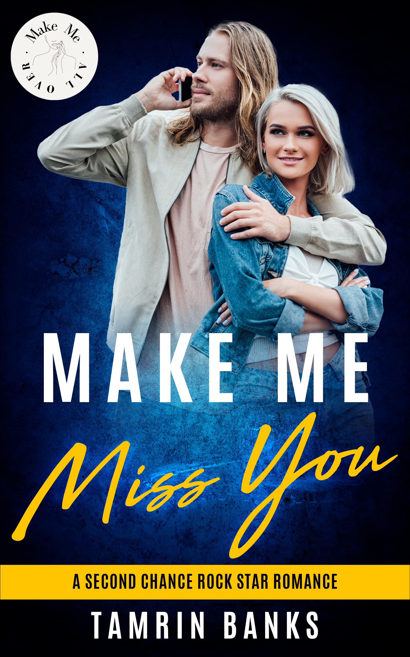 Make Me Miss You book cover