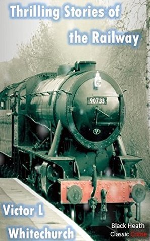 Thrilling Stories of the Railway book cover