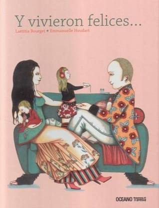 Y vivieron felices... book cover