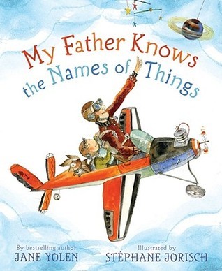 My Father Knows the Names of Things book cover