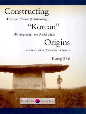 Constructing "Korean" Origins book cover