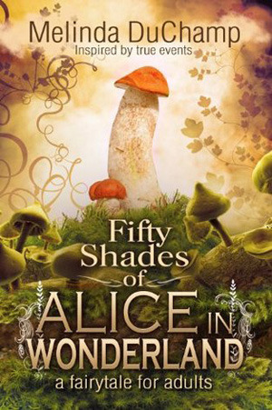 Fifty Shades of Alice book cover 1