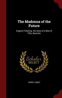 The Madonna of the Future book cover