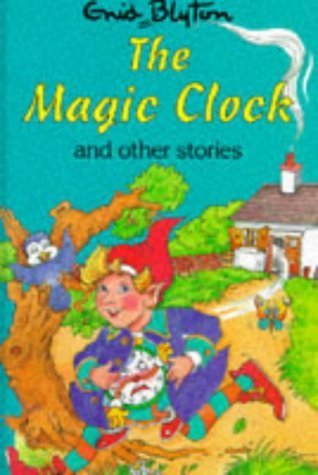 The Magic Clock And Other Stories book cover