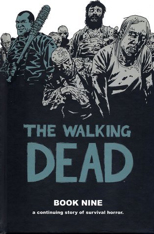 The Walking Dead, Book Nine book cover