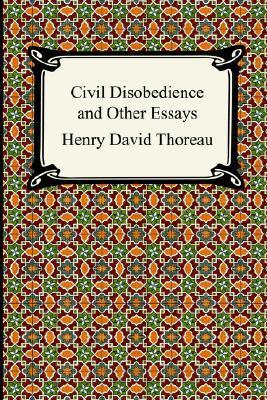 Civil Disobedience and Other Essays book cover