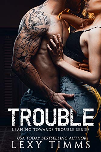 Leaning Towards Trouble book cover 1