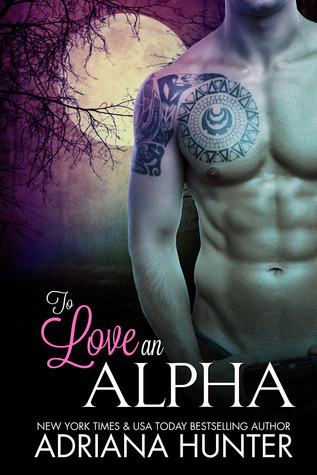 To Love An Alpha book cover