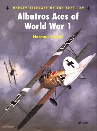Albatros Aces of World War I (Osprey Aircraft of the Aces No 32) book cover