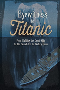 Eyewitness to Titanic book cover