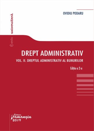 Drept administrativ. Vol. II. Dreptul administrativ al bunurilor book cover