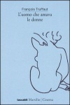 L'uomo che amava le donne book cover
