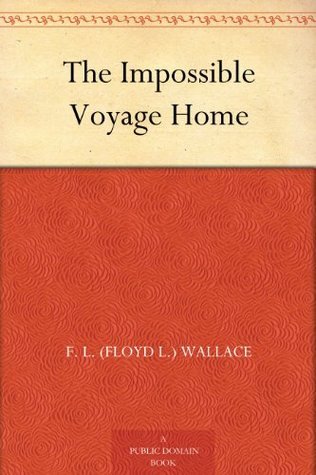 The Impossible Voyage Home book cover