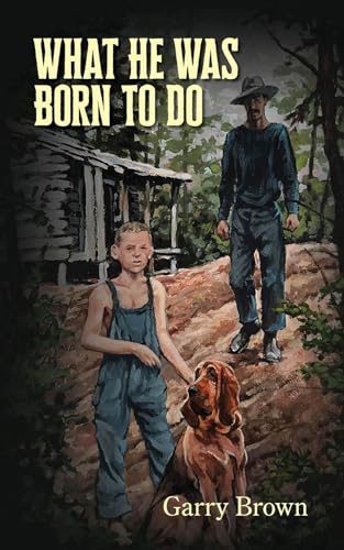 What He Was Born To Do book cover