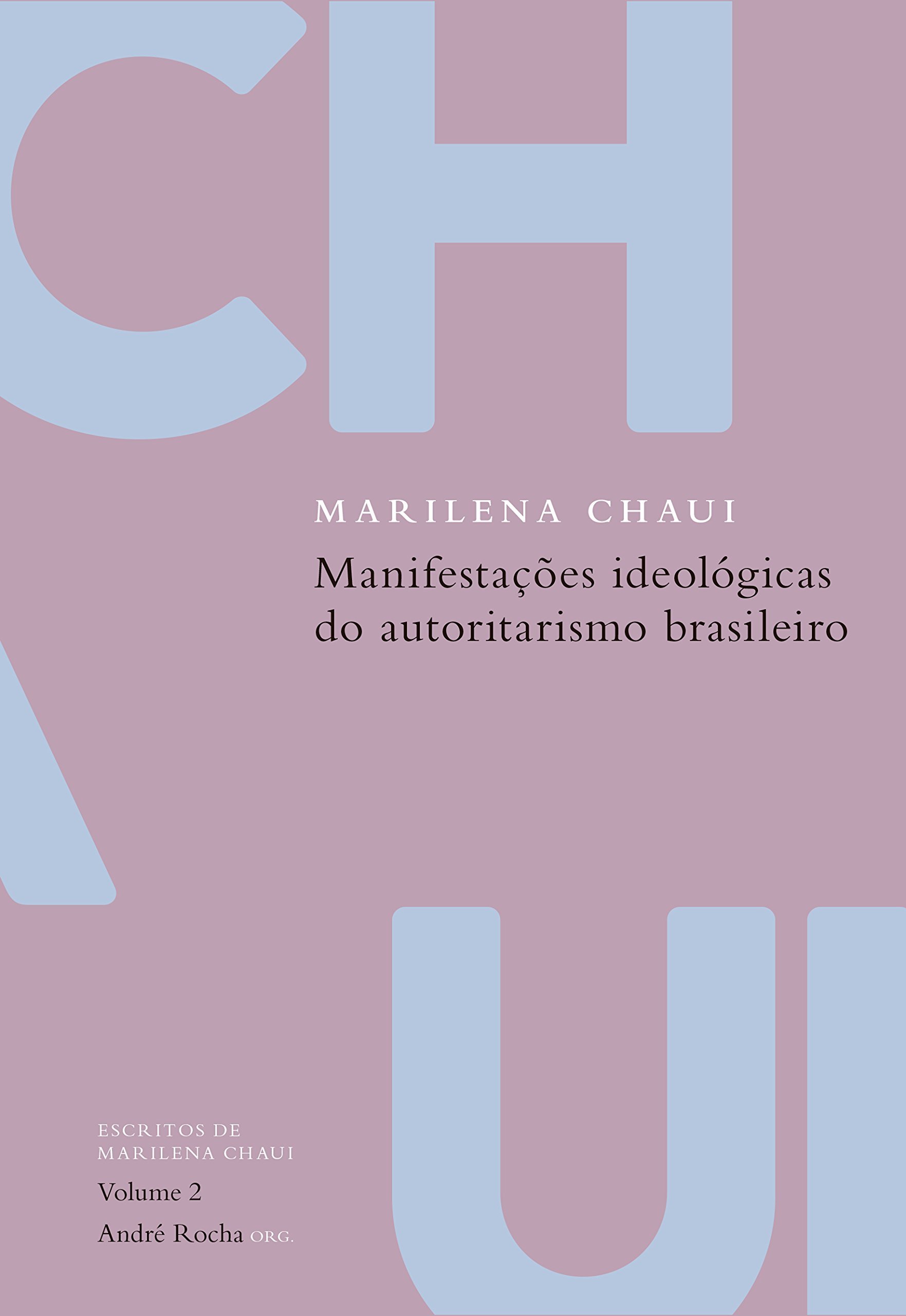Manifestações Ideológicas do Autoritarismo Brasileiro book cover