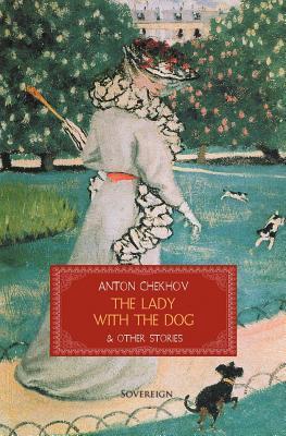 The Lady with the Dog & Other Stories book cover