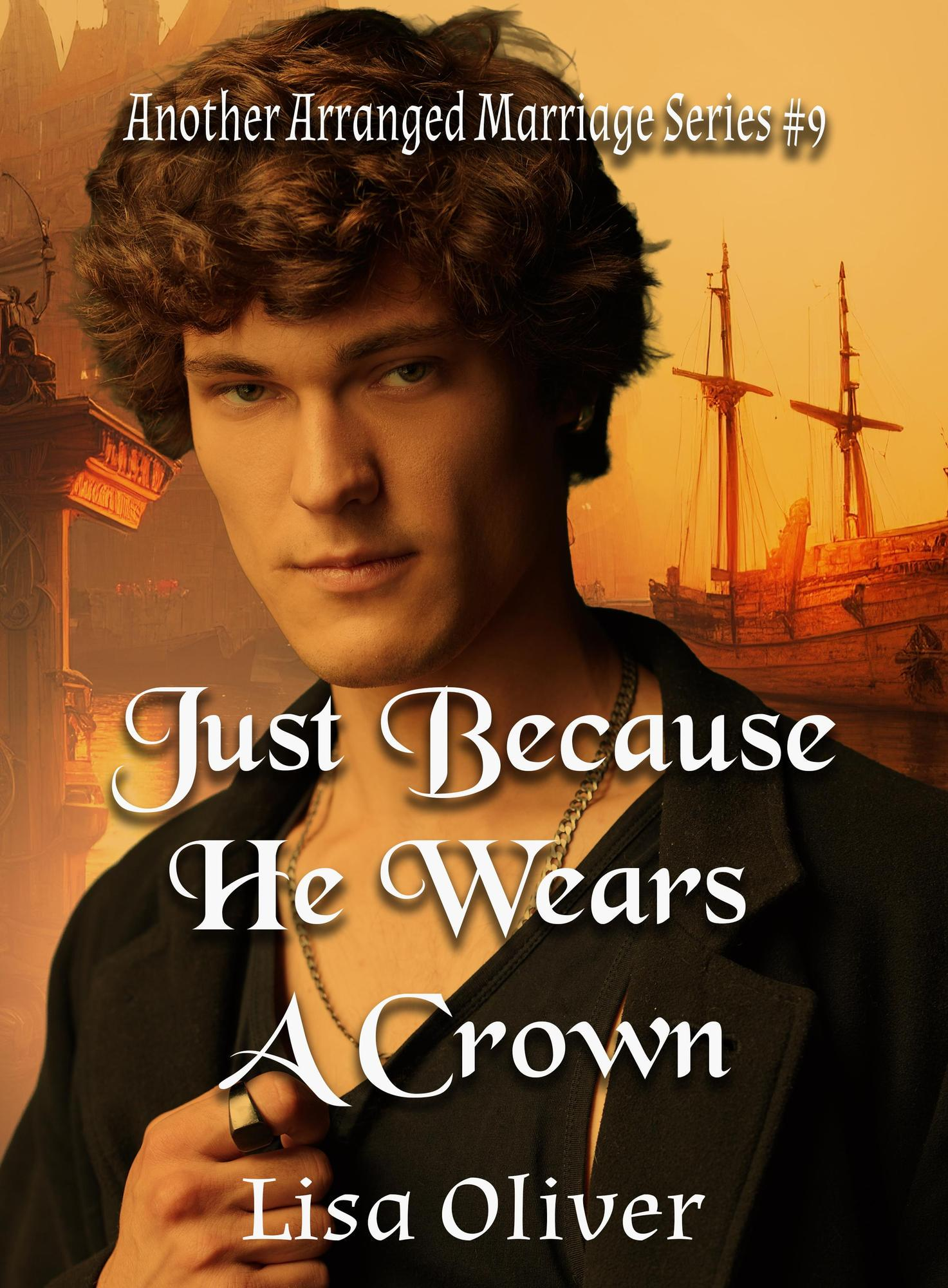 Just Because He Wears a Crown book cover