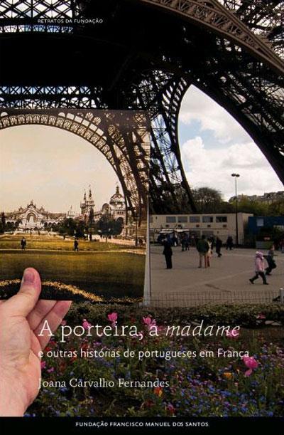 A porteira, a madame e outras histórias de portugueses em França book cover