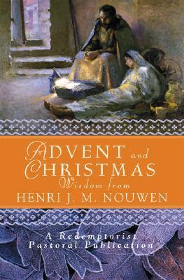 Advent and Christmas Wisdom from Henri J.M. Nouwen book cover