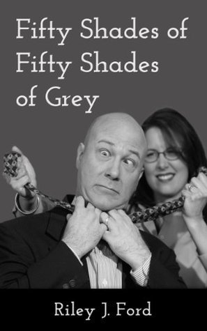 Fifty Shades of Fifty Shades of Grey book cover