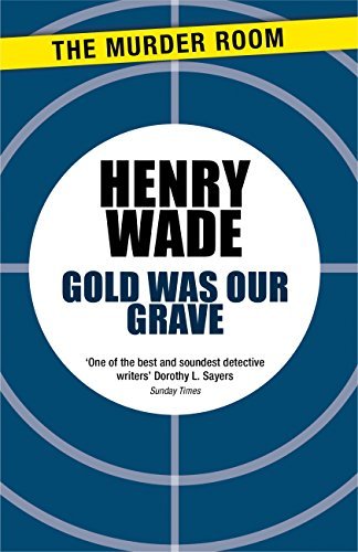 Gold Was Our Grave book cover