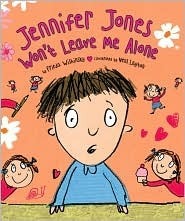 Jennifer Jones Won't Leave Me Alone book cover