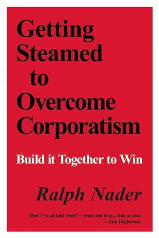Getting Steamed to Overcome Corporatism book cover